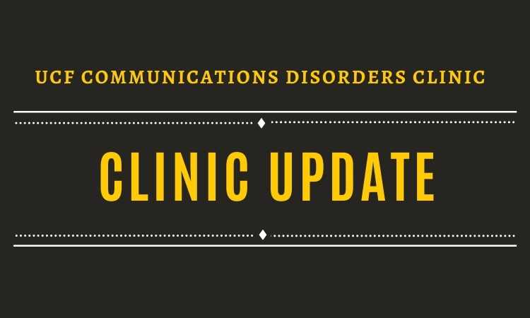 UPDATE: Communication Disorders Clinic
