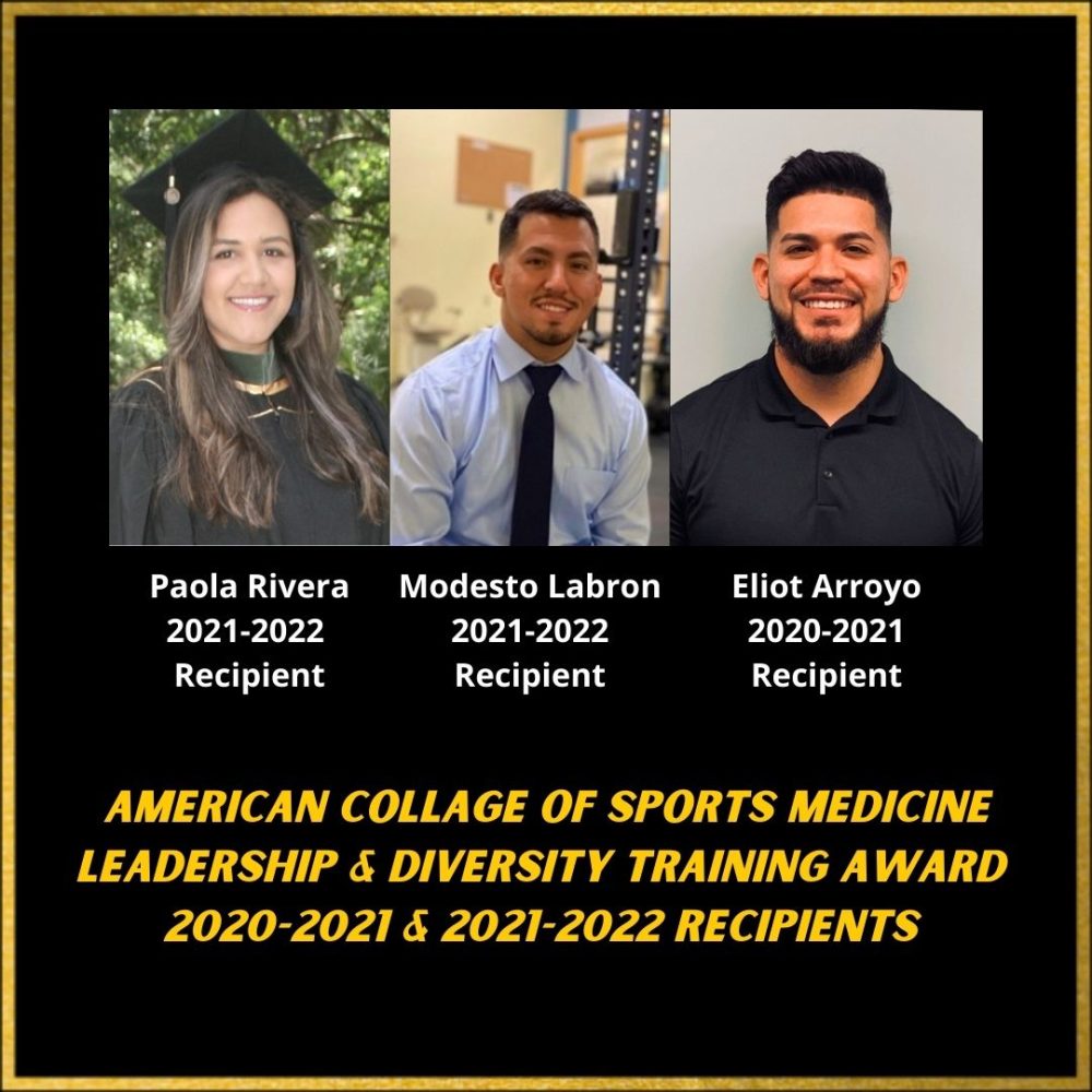 American Collage of Sports Medicine Leadership & Diversity Training Award 2020-2021 & 2021-2022 Recipients