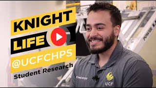 Knight Life @UCFCHPS Spotlights Kinesiology Graduate Student Research