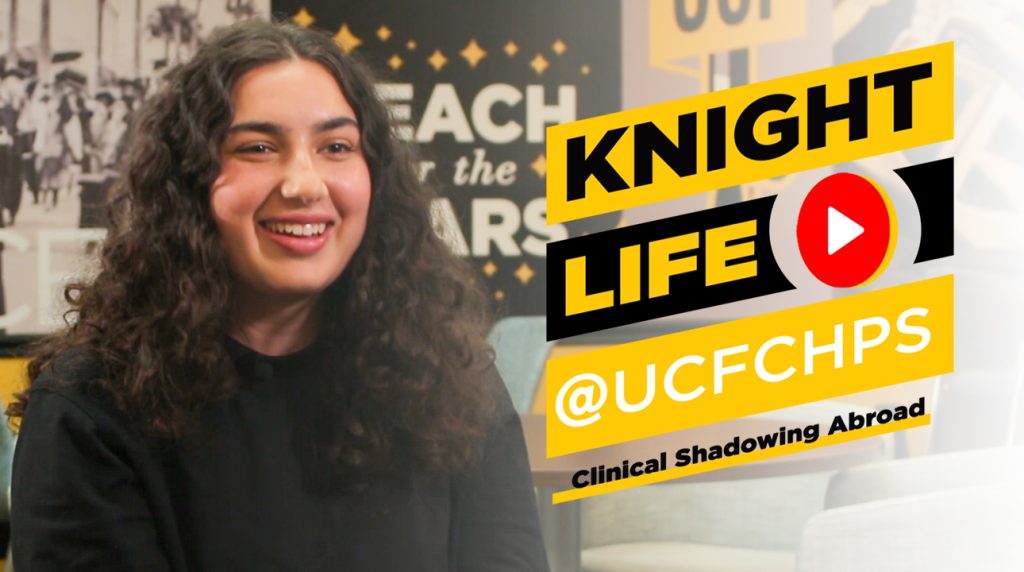 Olivia Auster with Knight Life Logo: Knight Life @ UCFCHP Clinical Shadowing Abroad.